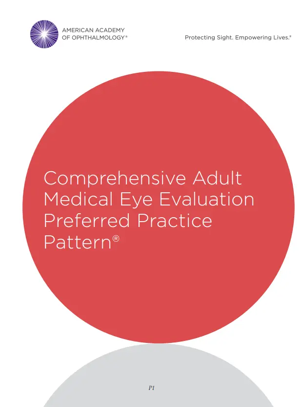 Comprehensive Adult Medical Eye Evaluation Preferred Practice Pattern